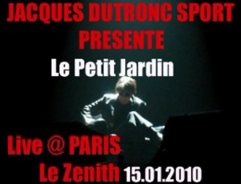 Jacques Dutronc Le Petit Jardin Live @ Paris Le Zenith 15.01.2010