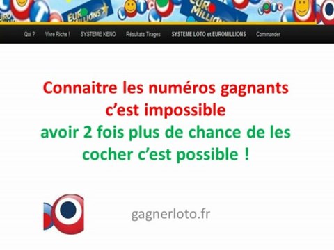 Comment Gagner au LOTO et à Euromillions Voici notre Système
