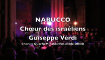 Le chœur des israéliens Nabucco Verdi