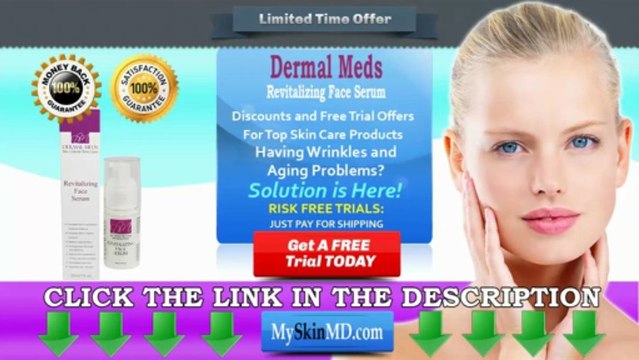 Dermal Meds Free Trial - Prevent Wrinkles And Have A Flawless Skin With Dermal Meds Skin Care Product