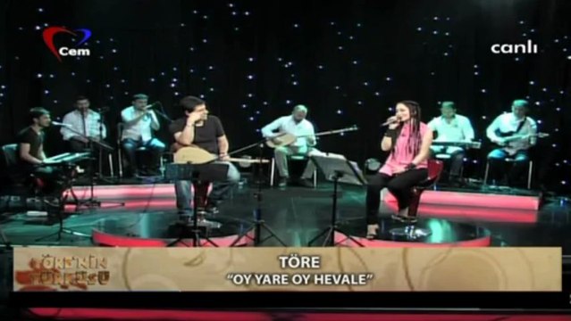 05 töre sabahtan oy yare oy hevale 15.05.2013 töre'nin türküsü