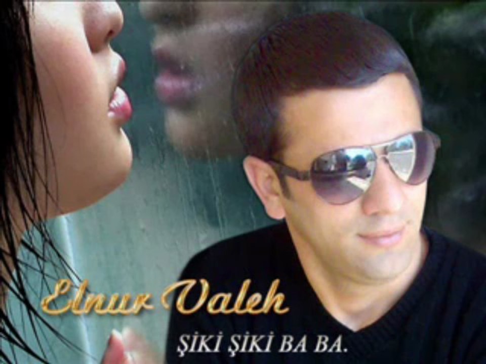 ELNUR VALEH - ŞİKİ ŞİKİ BABA - GUVENPANEL FARUK