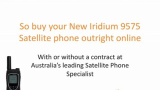 How Can You Buy An Iridium 9575 Satellite Phone With No Contract