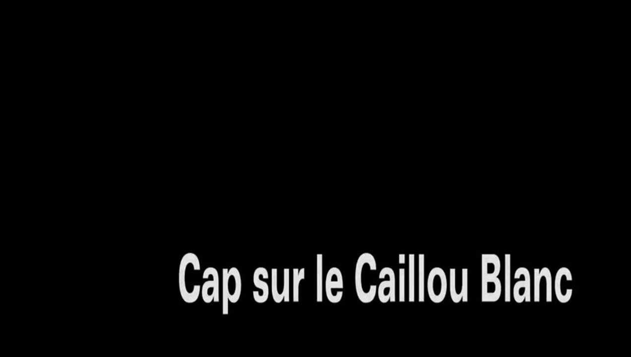 Cap sur le Caillou Blanc