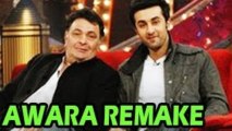 Ranbir Kapoor in grandfather Raj Kapoor's Awara REMAKE