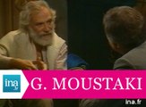 Georges MOUSTAKI raconte sa carrière à Jean-Claude Brialy - Archive vidéo INA