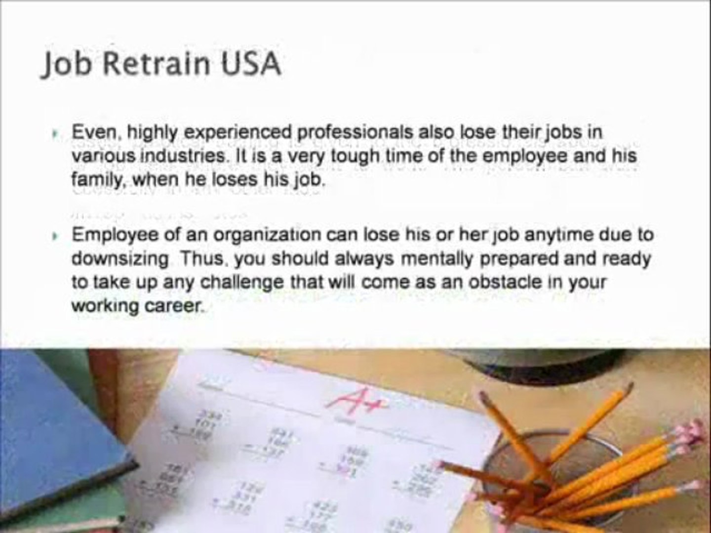 Career Retaining Education for job oriented course in US