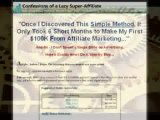 Confessions Of A Lazy Super-affiliate (pays 75 | Confessions Of A Lazy Super-affiliate (pays 75