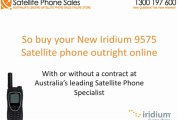 Can I Buy An Iridium 9575 Satellite Phone Online In Australia With No Contract