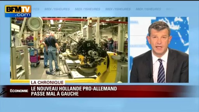 Chronique éco de Nicolas Doze: le nouveau Hollande pro-Allemand passe mal à gauche - 23/05