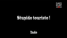 Inde_Stupide Touriste!