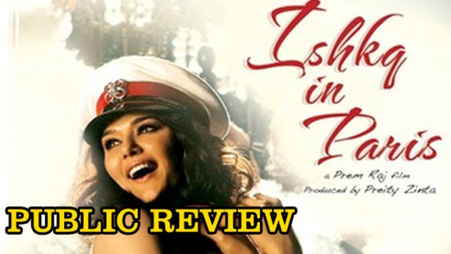 Ishkq in Paris Public Review | Preity Zinta, Rhehan Malliek