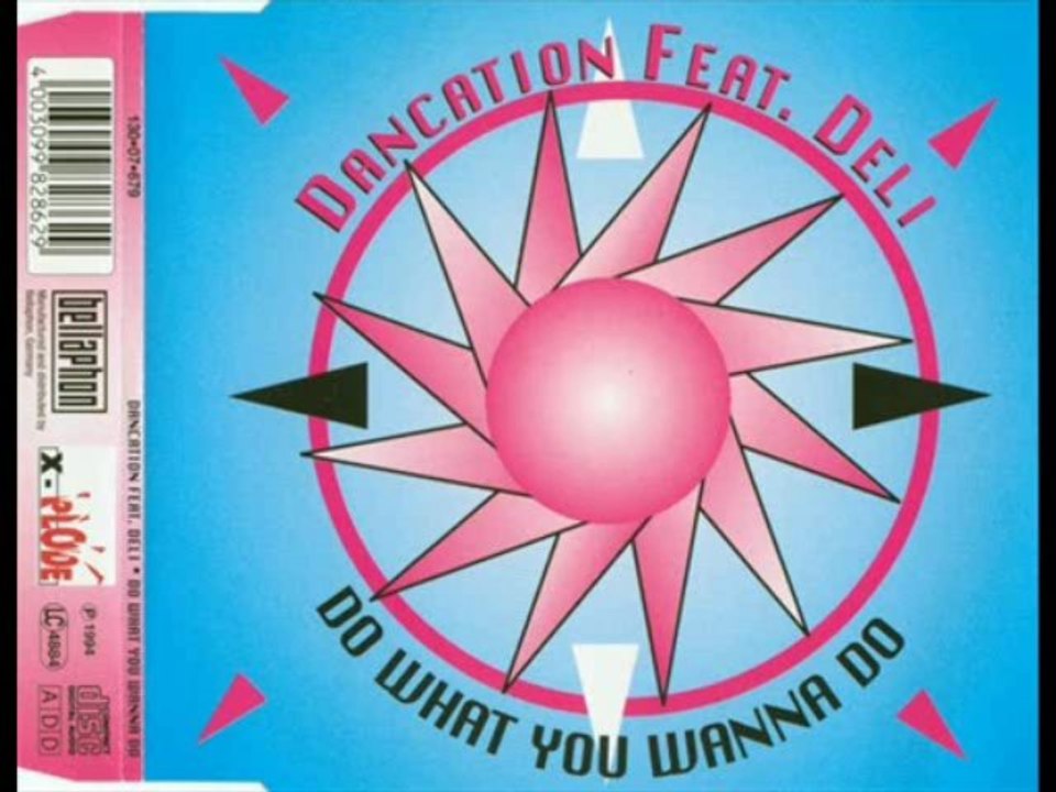 Dancation Feat. Deli - Do What You Wanna Do (Maxi Dance Mix)