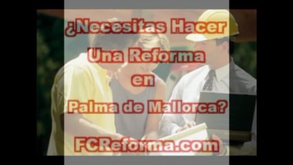 Reformas en Palma de Mallorca - FCReforma.com