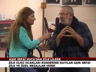AŞIK SEFAİ HOCA DAN ZİLE YE ÖZEL MESAJLAR
