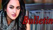 Lehren Bulletin Sonakshi Sinha The Next Dancing Queen And More Hot News