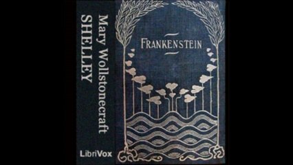 Frankenstein by Mary Shelley - Chapter 18/24 (read by Caden Vaughn Clegg)