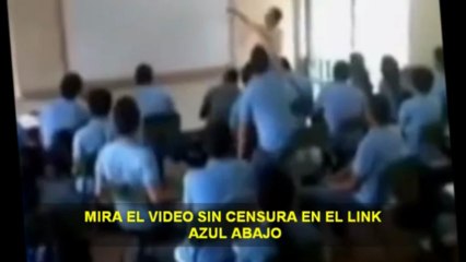 VER EL VIDEO DE BROMA A PROFESOR DE ESTUDIANTES DE SINCELEJO COLOMBIA!!