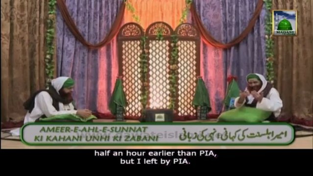 Islamic Program - Ameer e Ahlesunnat ki Kahani Unhi Ki Zubani Ep#21