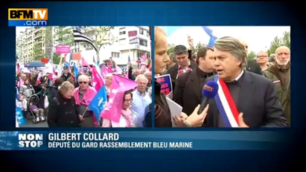 Manif pour tous: Gilbert Collard "si nous arrivons au pouvoir, cette loi sera abrogée" - 26/05