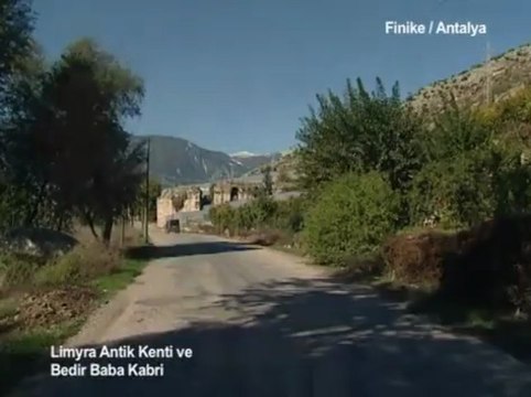 Antalya - Finike Limyra Antik Kenti ve Bedir Baba Kabri 1