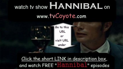 Hannibal Season 1 Episode 10 - Buffet Froid  - Full Episode