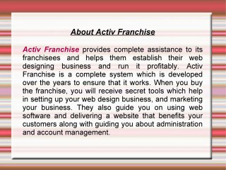 Activ Franchise Offers Complete Business Model