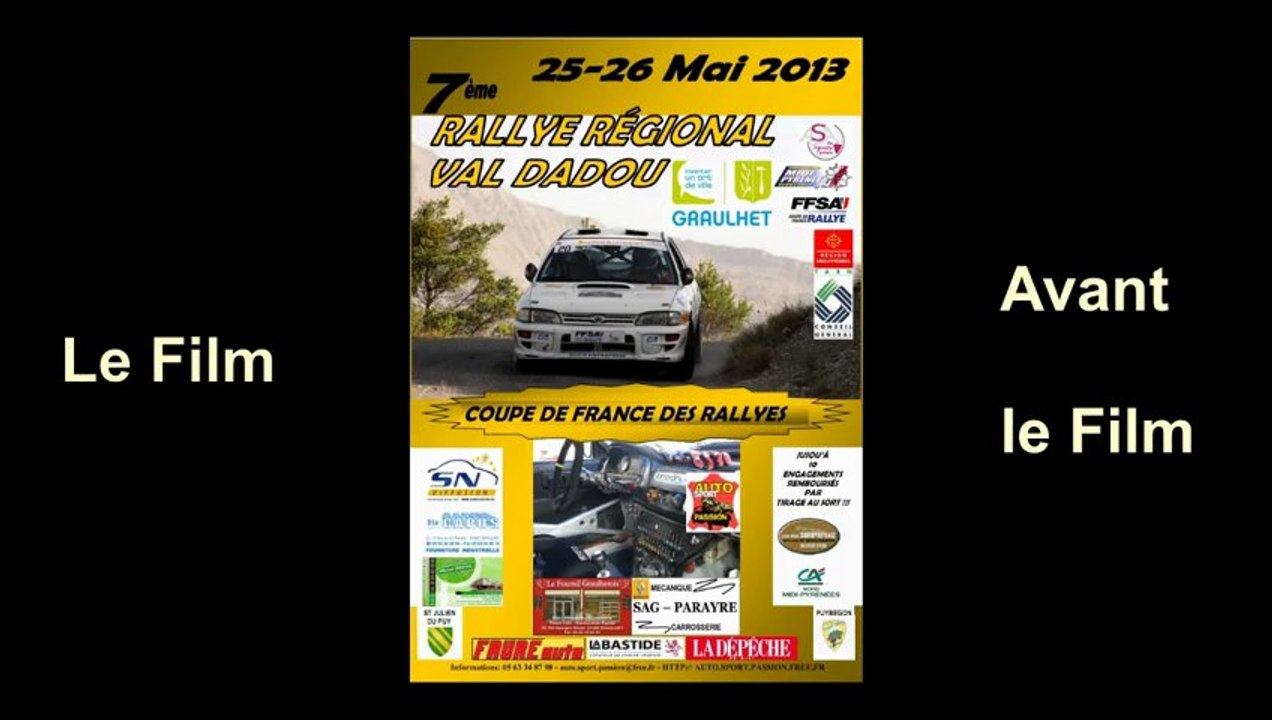 Trailer du 7ème rallye du Val Dadou 2013