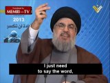 Hizbullah Sec.-Gen. Nasrallah Vows to Defend Syria: We Can Send Tens of Thousands of Mujahideen