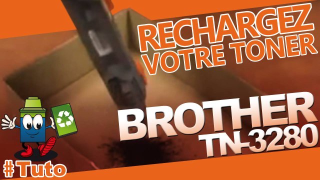 Comment bien recharger une cartouche laser Brother TN3280