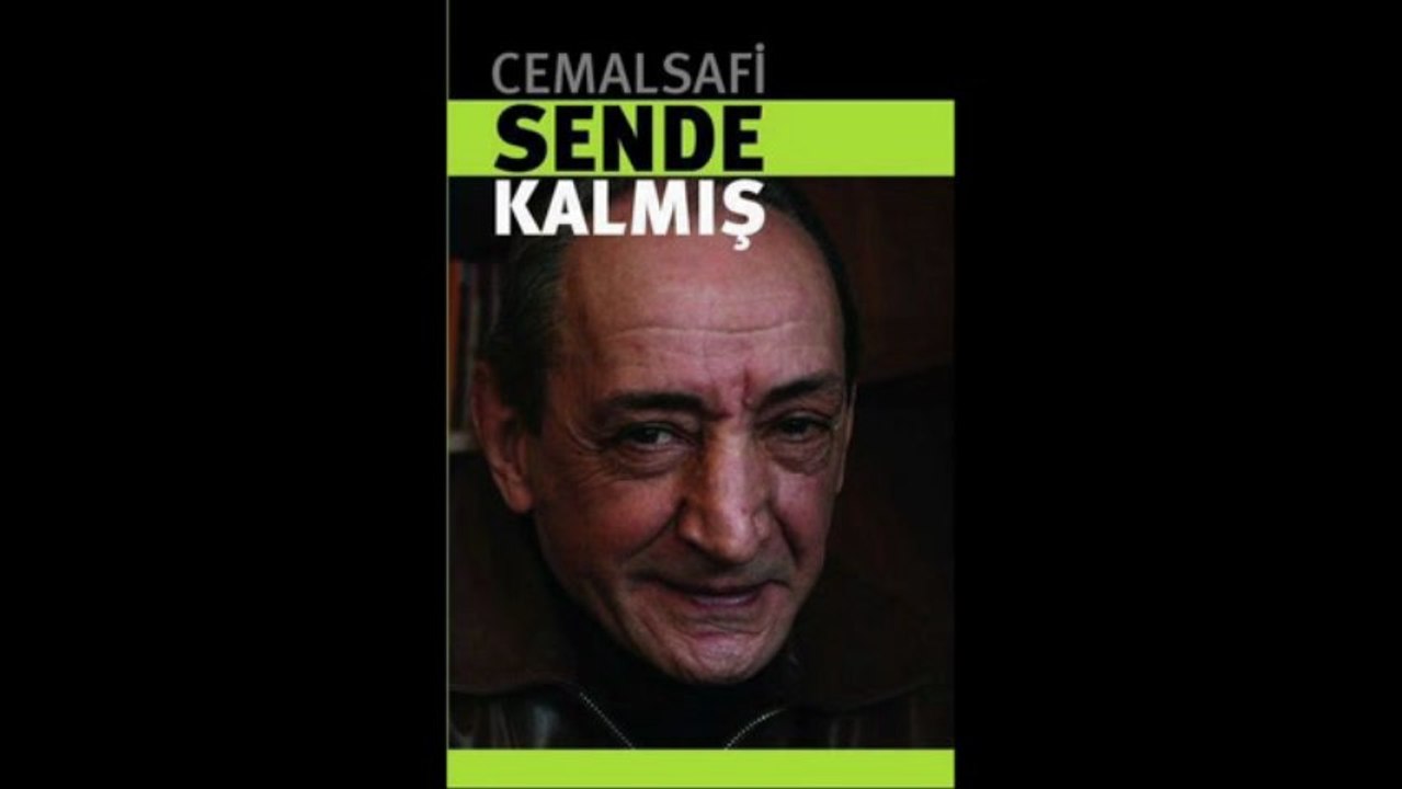sende kalmış-SAFİ CEMAL