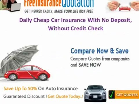 Daily Cheap Car Insurance With No Deposit, Without Credit Check