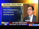 Risk Management is Top Priority for Banking Sector : Yes Bank