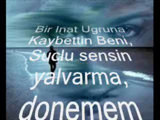 BİR DAHA ARAMA ASLA BENİ