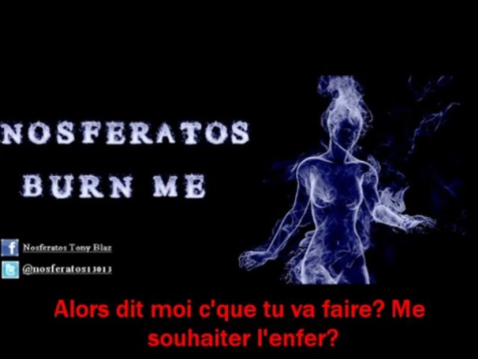 Nosferatos - Burn me