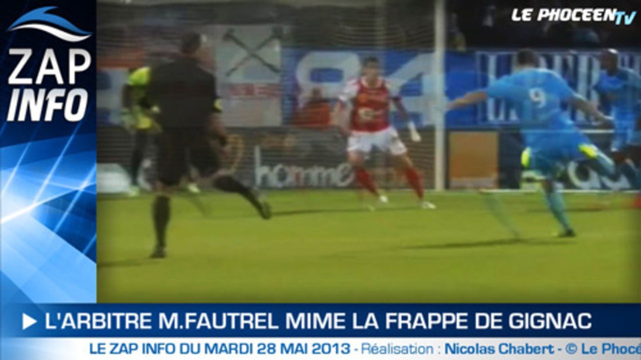 Zap Info : l'arbitre se prend pour Gignac !