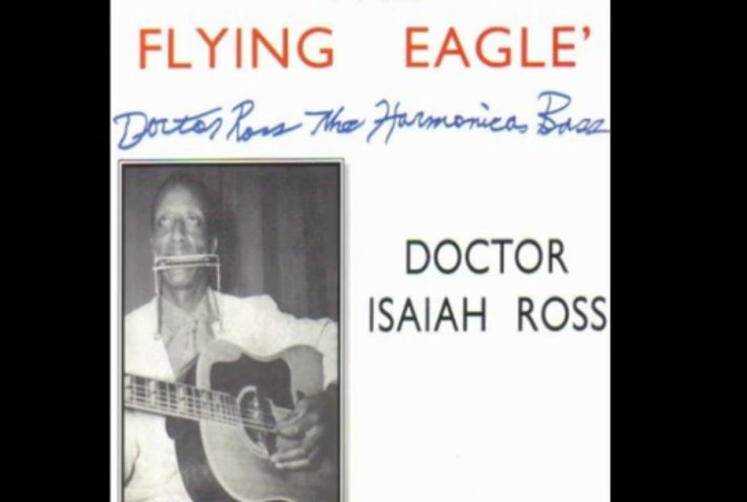 Doctor Isaiah Ross."Decoration Day"1966 Blues
