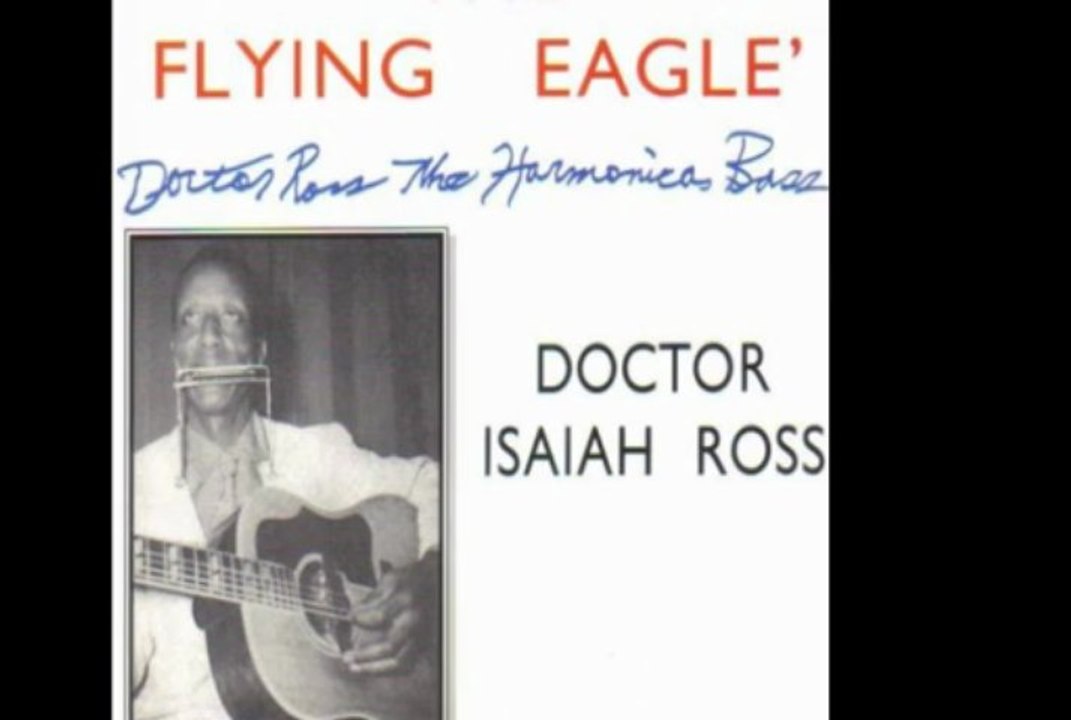 Doctor Isaiah Ross "Rollin & Tumbin`"1966 Blues