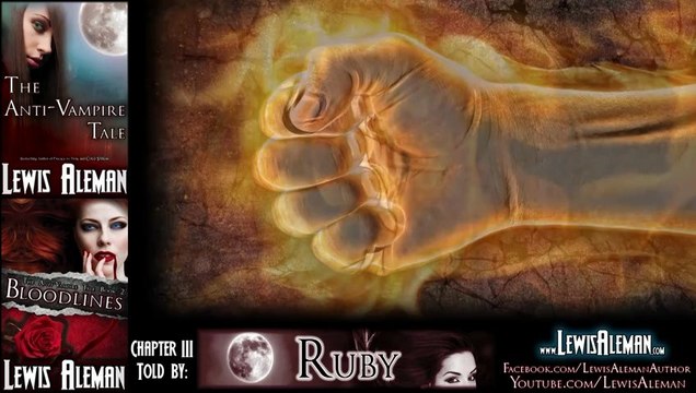 Episode 07 - The Anti-Vampire Tale Video Reading Series (Chapter 3, Part 5) - An Entire Vampire Novel 4FREE