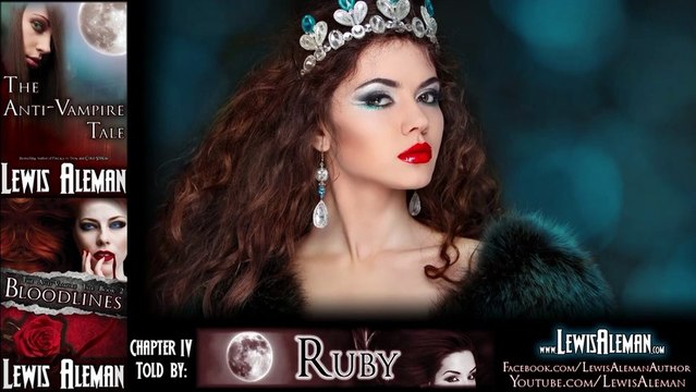 Episode 09 - The Anti-Vampire Tale Video Reading Series (Chapter 4, Part 2) - An Entire Vampire Novel 4FREE