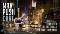 MAN PUSH CART / Extrait 2 / Film gratuit et en exclu lundi 3 juin - 18h à minuit