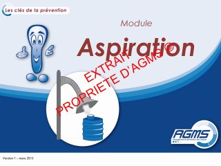 Les Clés de la Prévention - Module Aspiration