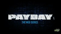 Payday 2 | Webseries Teaser Trailer [EN] (2013) | HD