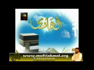 Al Hadi _By Mufti Muhammad Akmal Qadri(1_2)Part_1 (Al Furqan Network)