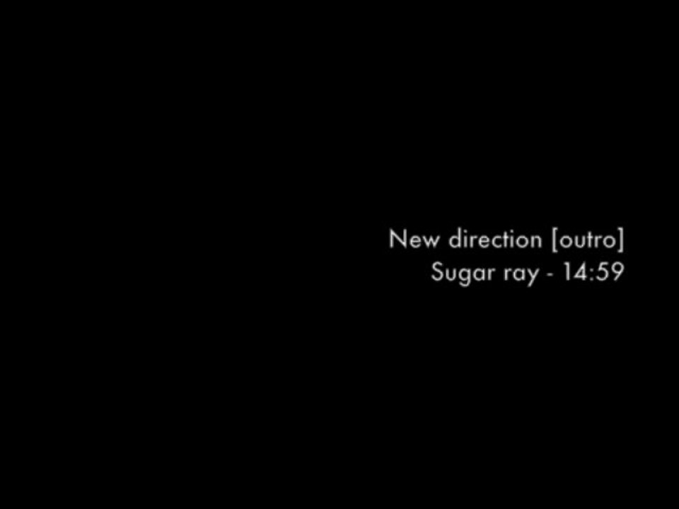 New direction [outro] - Sugar ray