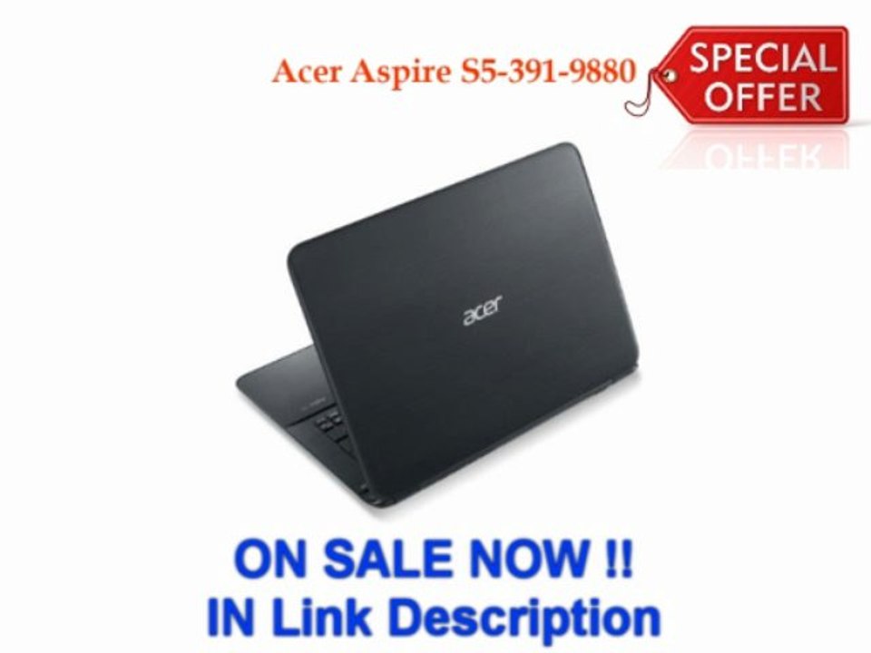 Low price Acer Aspire S5-391-9880 13.3-Inch HD Display Ultrabook (Black) Price
