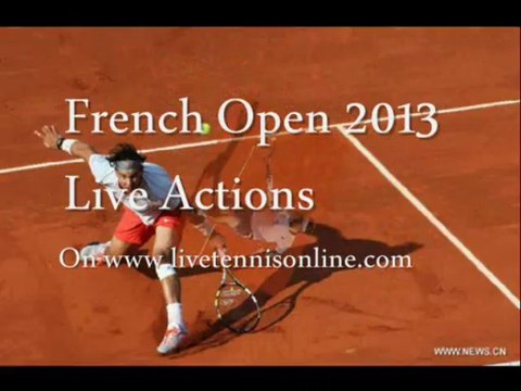 Tennis Live Stream French Open Roland Garros 2013
