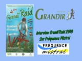 GrandiRaid 2013 Interview Fréquence Mistral 28 mai 2013