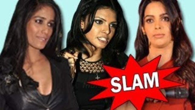 Sherlyn Chopra & Poonam Pandey SLAM Mallika Sherawat