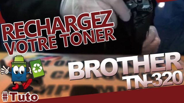 Comment bien recharger des cartouches laser de Brother TN-320
